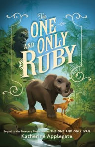 Title: The One and Only Ruby, Author: Katherine Applegate