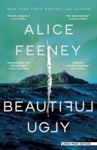 Title: Beautiful Ugly, Author: Alice Feeney