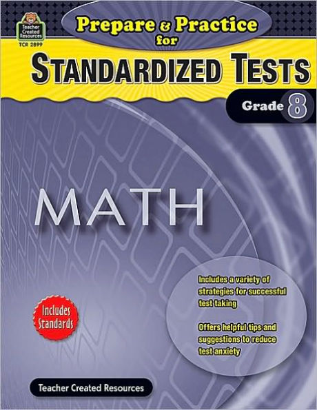 Prepare & Practice for Standardized Tests: Math (Grade 8)