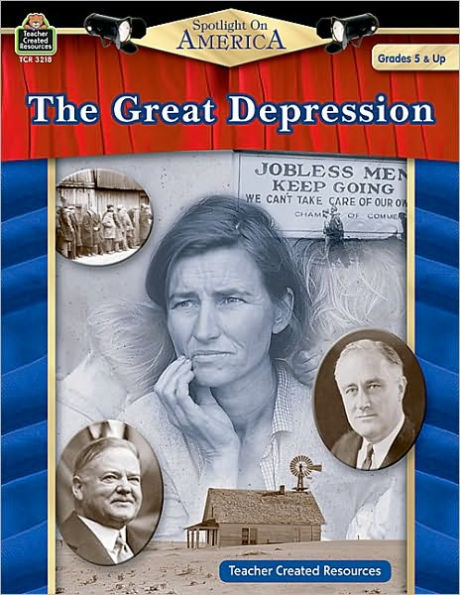 Spotlight on America: The Great Depression