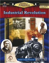 Title: Spotlight on America: Industrial Revolution, Author: Robert W. Smith