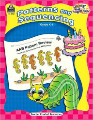 Title: Start to Finish: Patterns and Sequencing Grade K-1, Author: Holly Burns