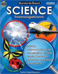 Title: Standards-Based Science Investigations Grade 5, Author: Teacher Created Resources