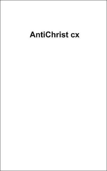 AntiChrist cx: The First Journal