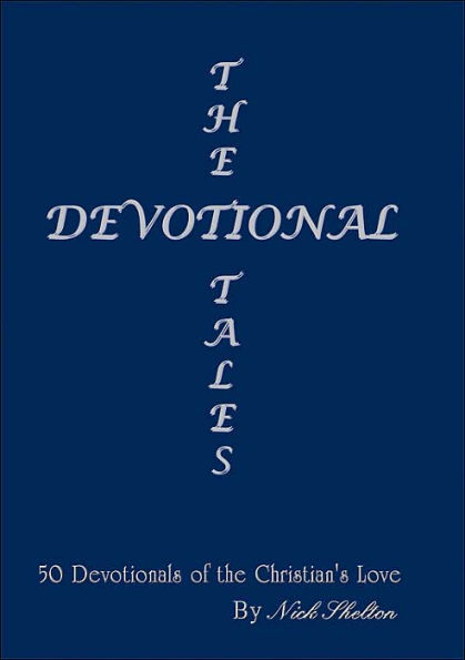 the Devotional Tales: 50 Devotionals of Christian's Love