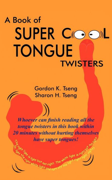A Book of Super Cool Tongue Twisters