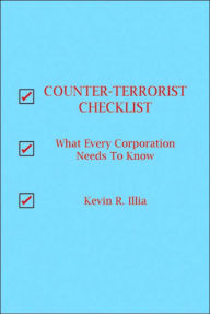 Title: Counter-Terrorist Checklist, Author: Kevin R Illia