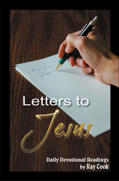 Letters to Jesus: Daily Devotional Readings