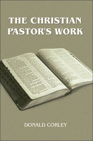 THE CHRISTIAN PASTOR'S WORK