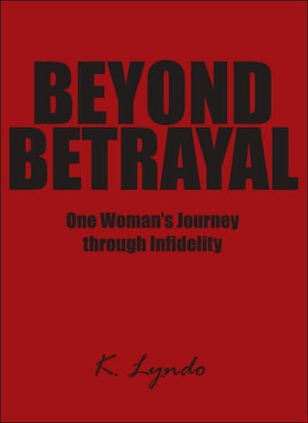 Beyond Betrayal