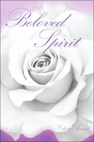 Title: Beloved Spirit, Author: Celeste Anand
