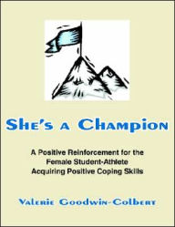 Title: She's a Champion, Author: Valerie Goodwin-Colbert