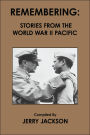 Remembering: Stories from the World War II Pacific