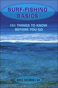 Title: SURF-FISHING BASICS, Author: BILL DOBIECKI