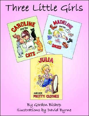 Three Little Girls: Caroline Madeline Julia
