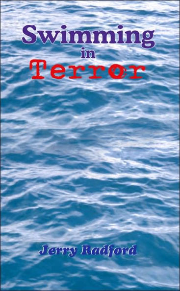 Swimming in Terror