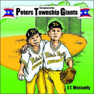 Title: The Legend of the Peters Township Giants, Author: J.T. Messerly