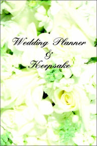 Title: Wedding Planner and Keepsake, Author: Kristen Lochhead