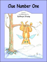 Title: Clue Number One, Author: Kathryn Stump