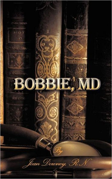 Bobbie, MD