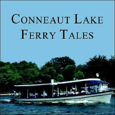 Conneaut Lake Ferry Tales