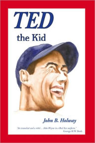 Title: Ted the Kid, Author: John B Holway