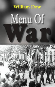 Title: Menu of War, Author: William Dow