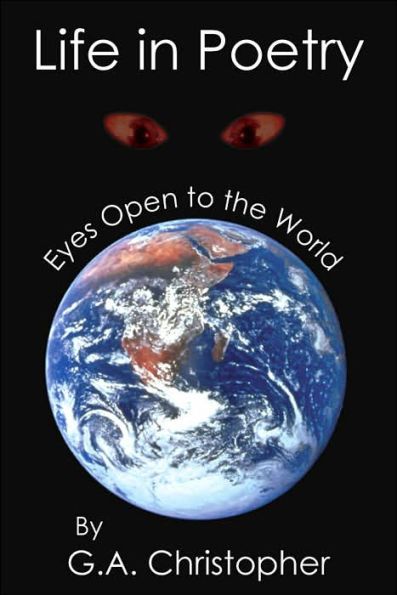 Life Poetry: Eyes Open to the World