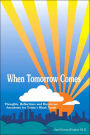 When Tomorrow Comes: Thoughts, Reflections and Humorous Anecdotes for Today's Black Youth