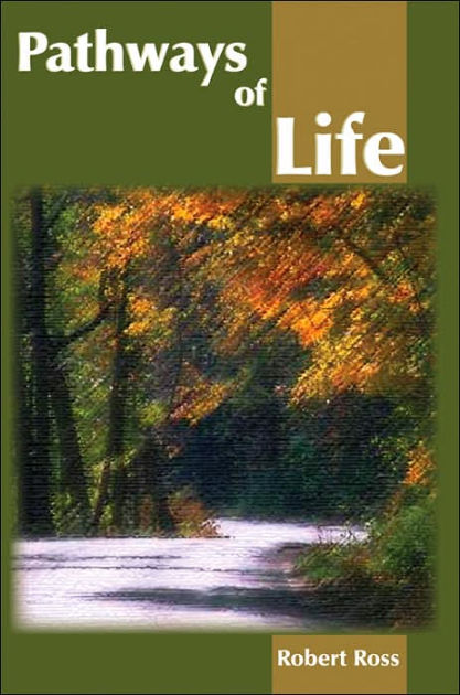 Pathways of Life by Robert Ross, Paperback | Barnes & Noble®