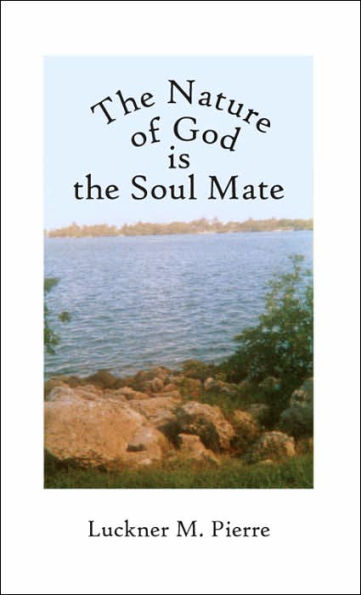 The Nature of God is the Soul Mate