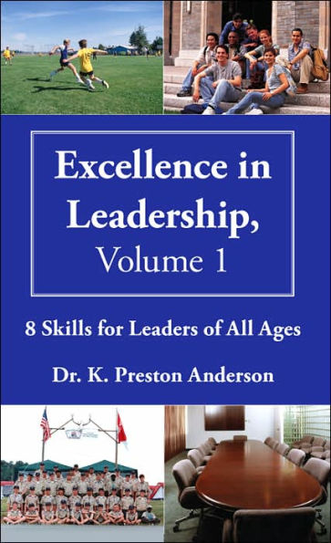 Excellence in Leadership, Volume 1