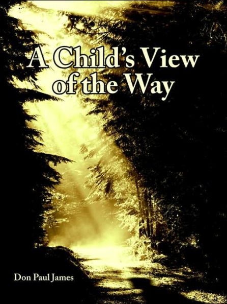 A Child's View of the Way