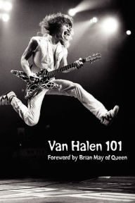 Title: Van Halen 101: Foreword by Brian May, Author: Abel Sanchez