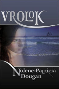 Title: Vrolok, Author: Nolene-Patricia Dougan