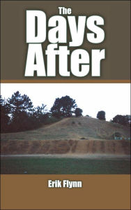 Title: The Days After, Author: Erik Flynn