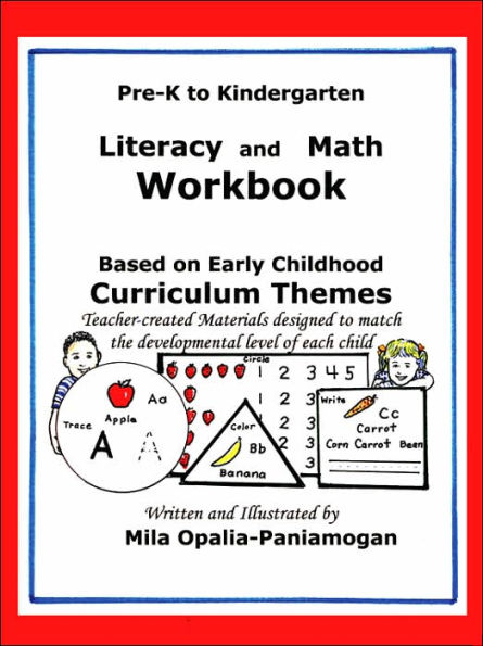 Pre-K to K: Literacy and Math Workbook