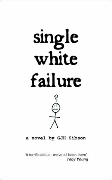 Single White Failure: A Novel by