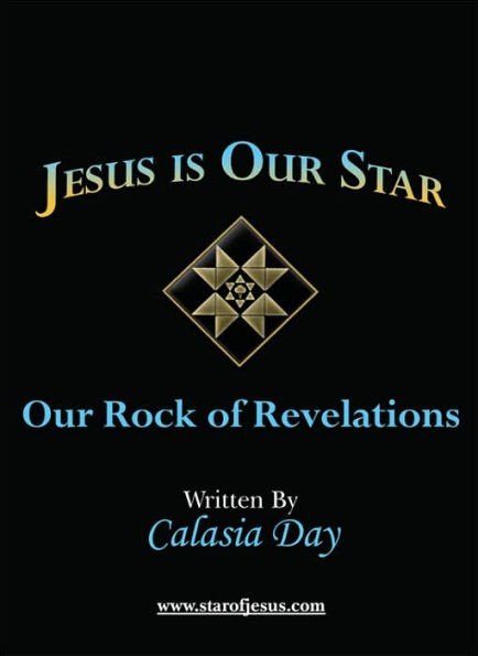 Jesus is Our Star: Our Rock of Revelations