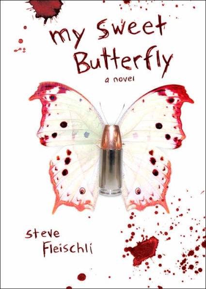 My Sweet Butterfly: A Novel