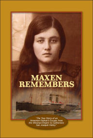 Title: Maxen Remembers, Author: Mary Caragozian Thompson