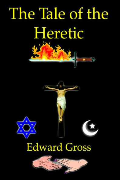 the Tale of Heretic