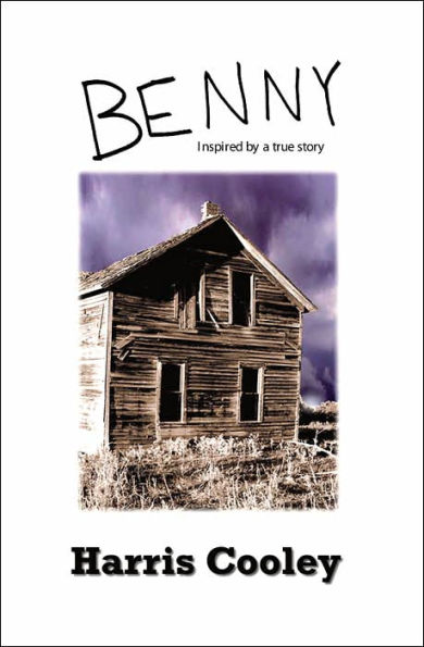 Benny: Inspired by a true story