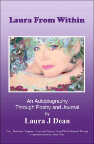 Laura from Within: An Autobiography Through Poetry and Journal