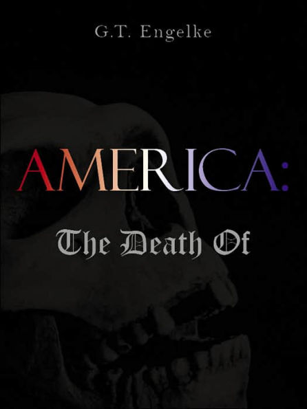 America: : The Death Of