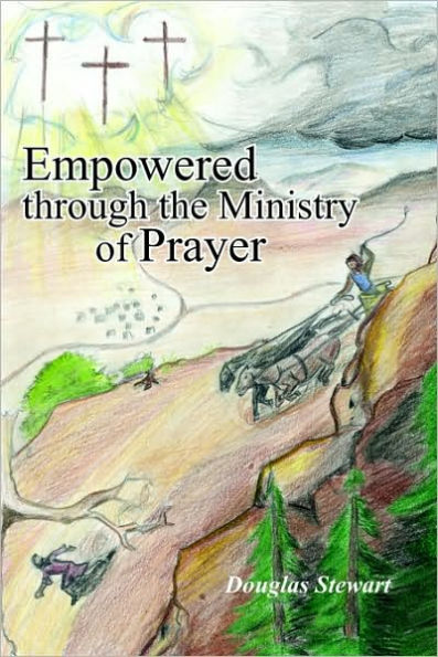 Empowered Through the Ministry of Prayer