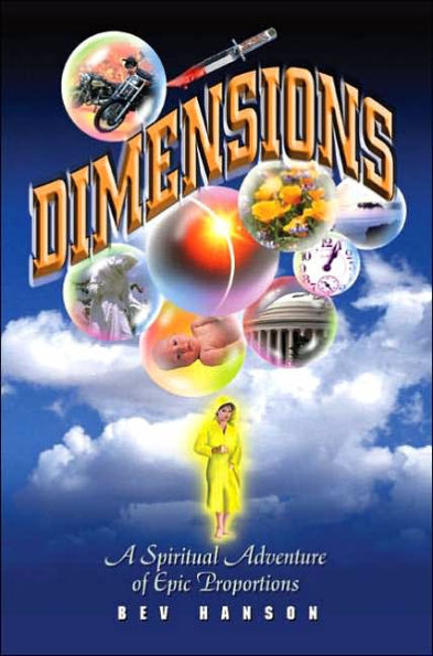 Dimensions: A Spiritual Adventure of Epic Proportions