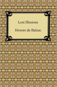 Title: Lost Illusions, Author: Honore de Balzac