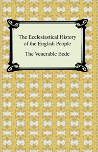 Title: The Ecclesiastical History of the English People, Author: Bede