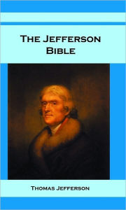 Title: The Jefferson Bible, Author: Thomas Jefferson